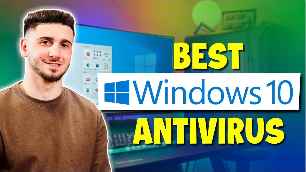 Best Antivirus For Windows 10: Maximum Privacy