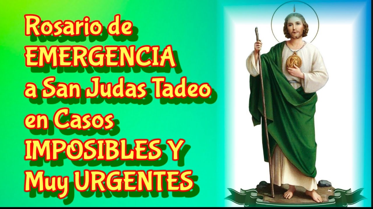 Rosario de EMERGENCIA  a San Judas Tadeo en una necesidad URGENTE 