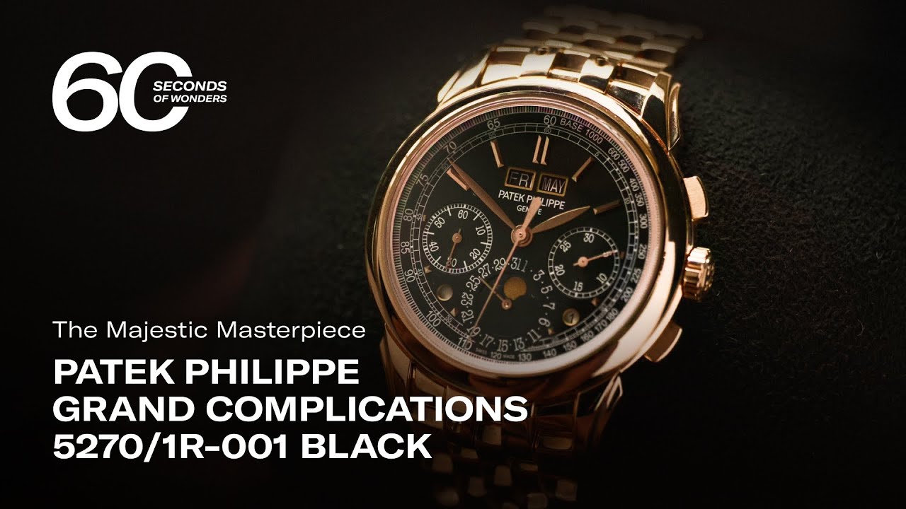 60 Seconds of Wonders | The Sophisticated Dress Watch Patek Philippe Grand Complications 5270/1R-001