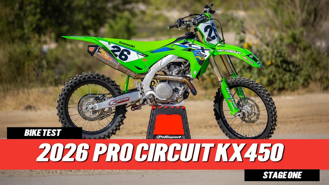 Racer X Films: 2026 PRO CIRCUIT KX450 Stage 1 Bike Test