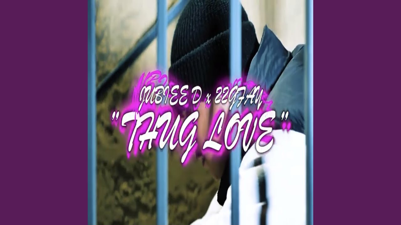 Thug Love (feat. 22Gfay)