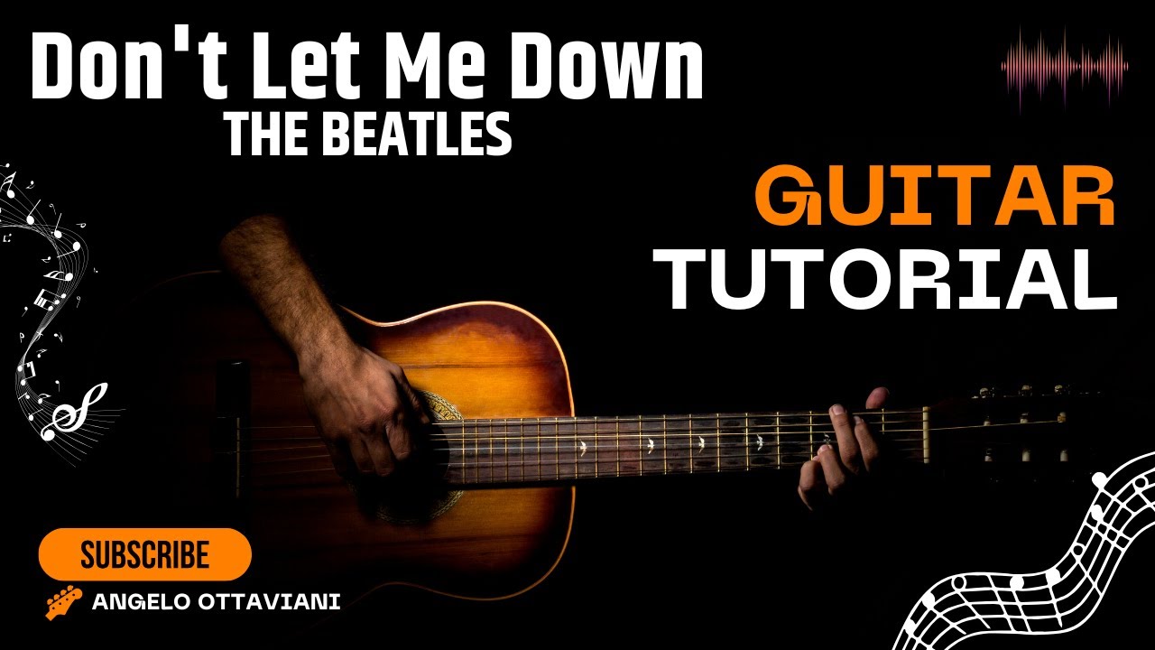 The Beatles - Don't Let Me Down - Chitarra - Guitar - Tutorial