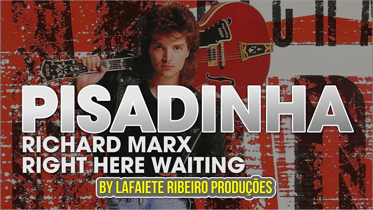 Right Here Waitin - Richard Marx Versão Pisadinha - By Lafaiete Ribeiro Produções