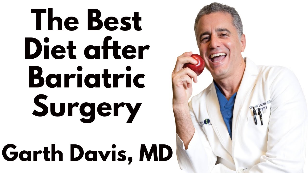 The Best Diet After Bariatric Surgery