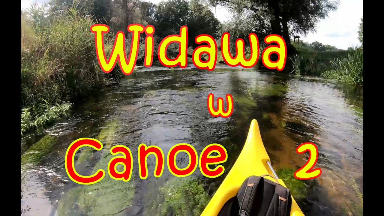 Canoe / Kanadyjka - Rzeka Widawa, odcinek Szymanów - ujście do Odry