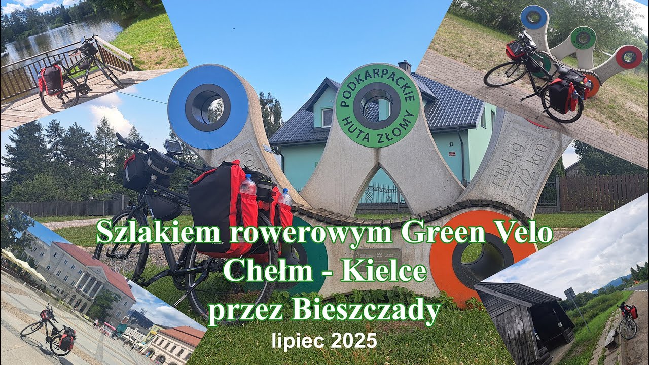 Green Velo+ 2025 Chełm-Kielce przez Bieszczady - cała relacja z wyprawy
