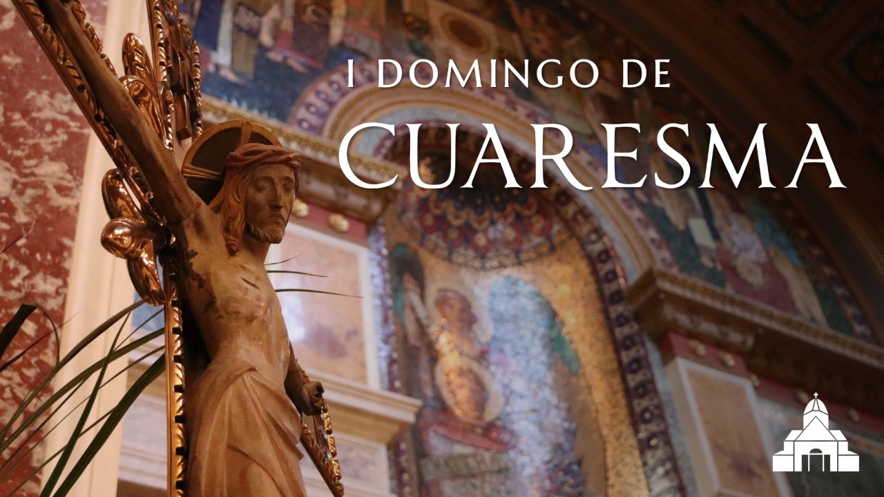 I Domingo de Cuaresma 2026 - Catedral de San Mateo Apostol - Washington, DC