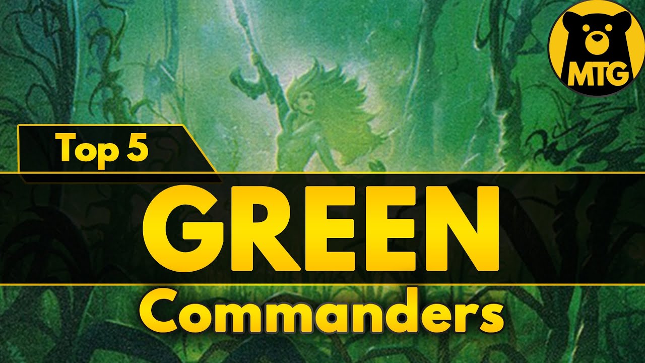 🟢MTG Top 5 Mono Green Commanders