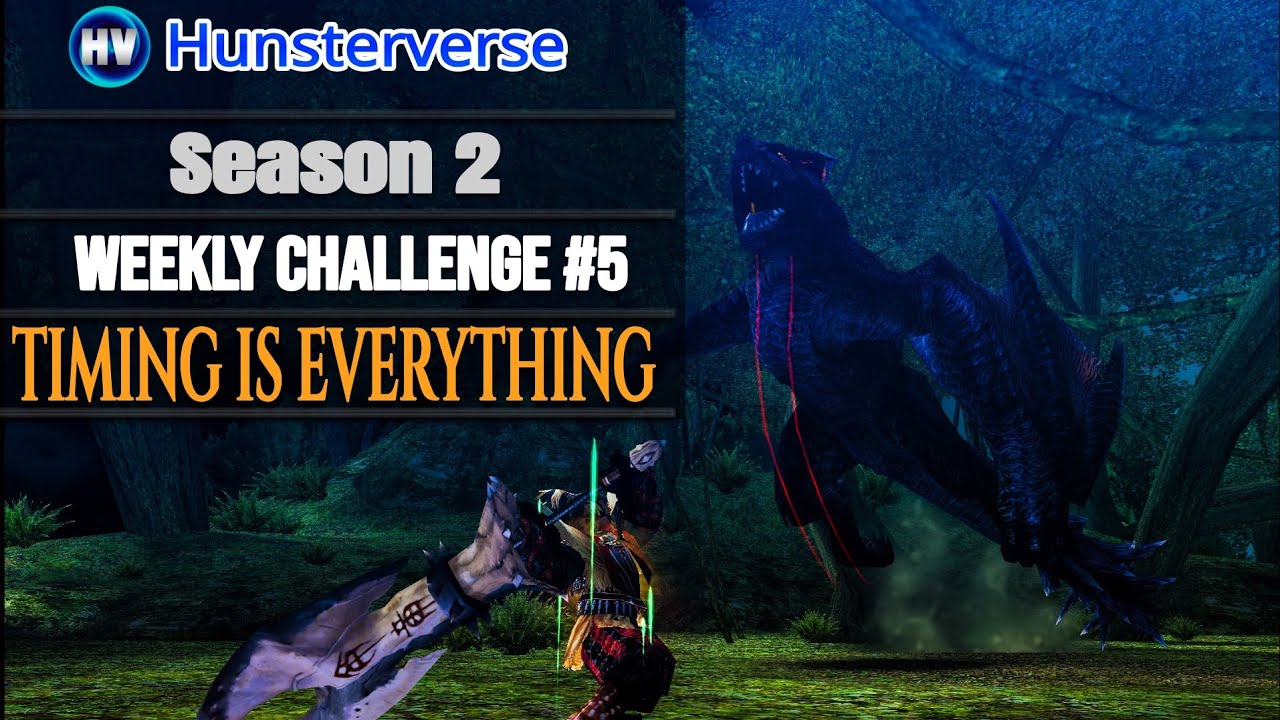 HunsterVerse Season II Weekly Challenge 5 -- Timing is Everyting (0kay level)