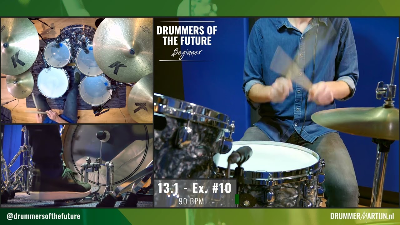 13.1 - Drummers Of The Future BEGINNER  // Drum Tutorial w/ @DrummerMartijn