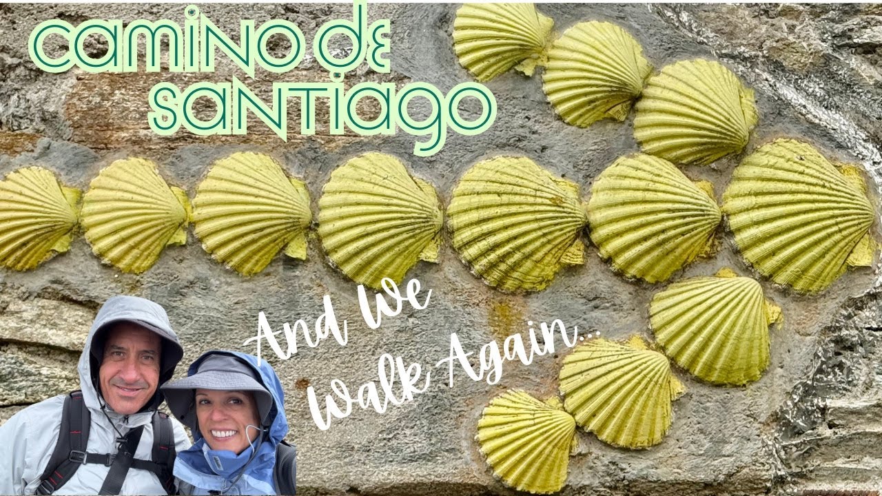 AND WE WALK AGAIN... Our journey on the Camino de Santiago - Part 2