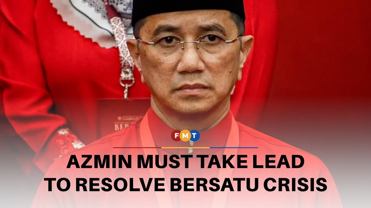 Azmin must take lead in resolving Bersatu crisis, say analysts