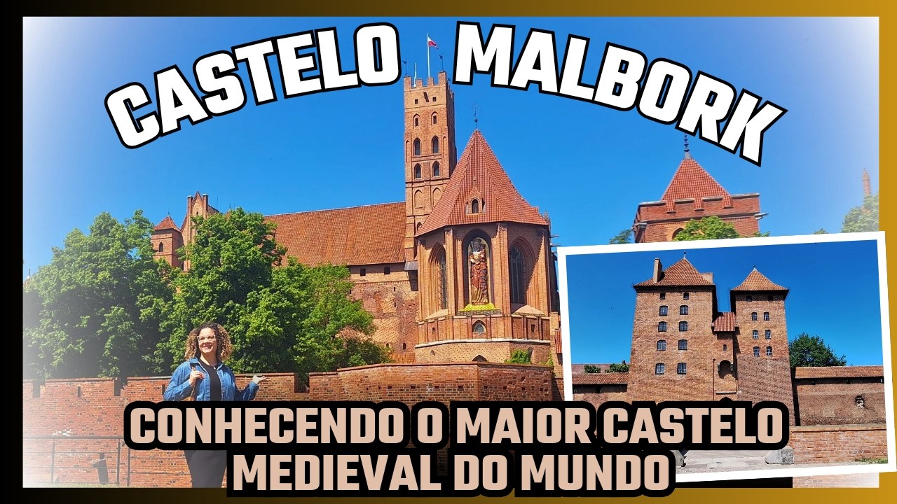 Castelo de Malbork: O maior castelo de tijolos do mundo | História da ordem Teutônica