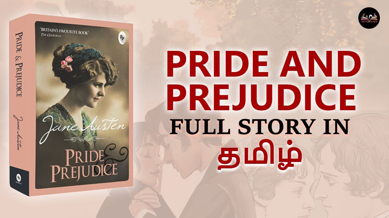 pride and prejudice | Full Story in Tamil | Jane Austen #Rapidreads