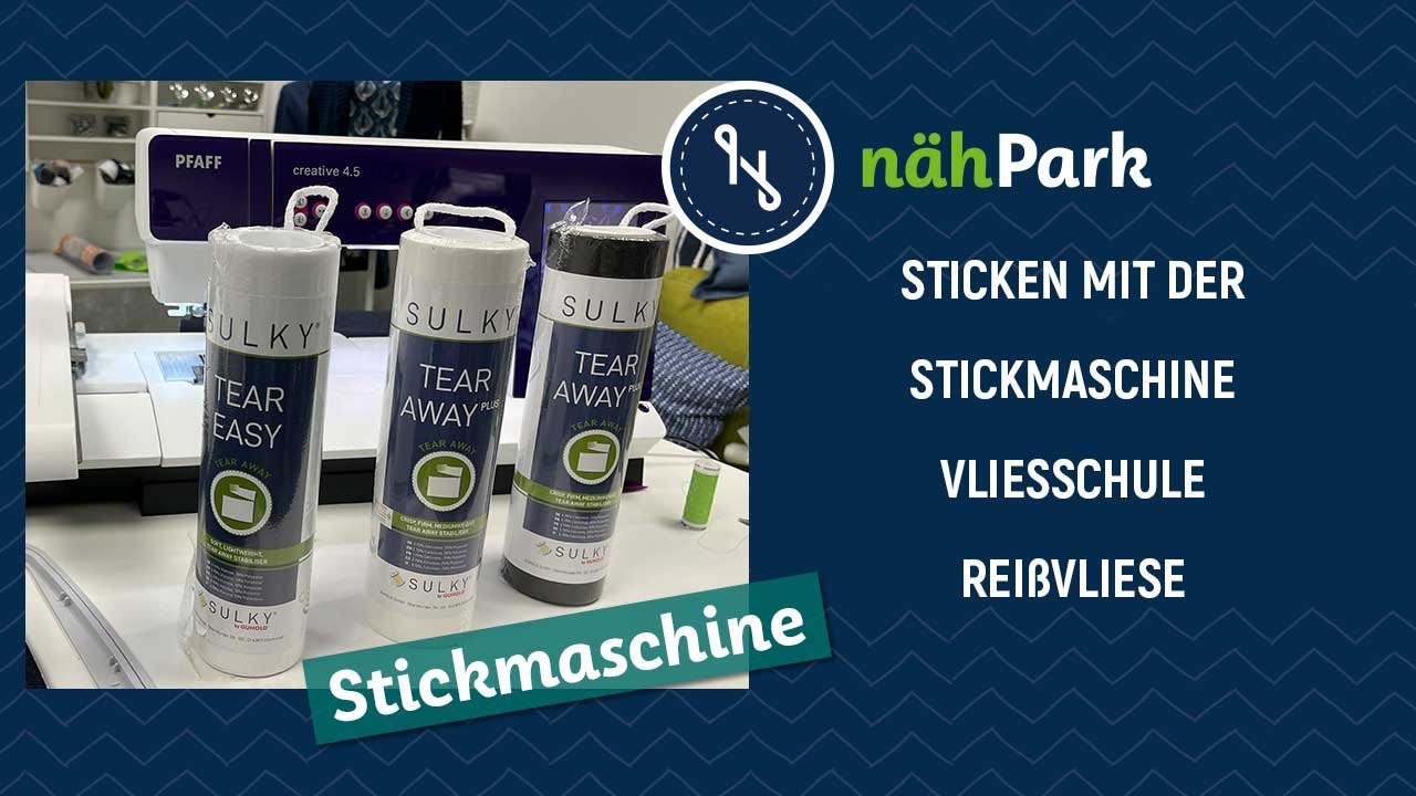 Sticken mit der Stickmaschine - Vliesschule - Stickvlies zum Abreißen