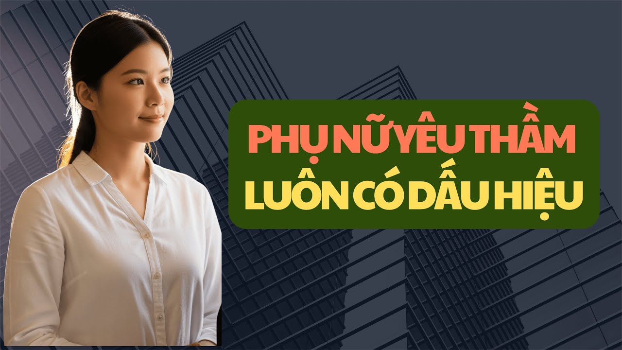 Phụ nữ yêu thầm thường làm 3 điều này mà đàn ông hay vô tình bỏ lỡ