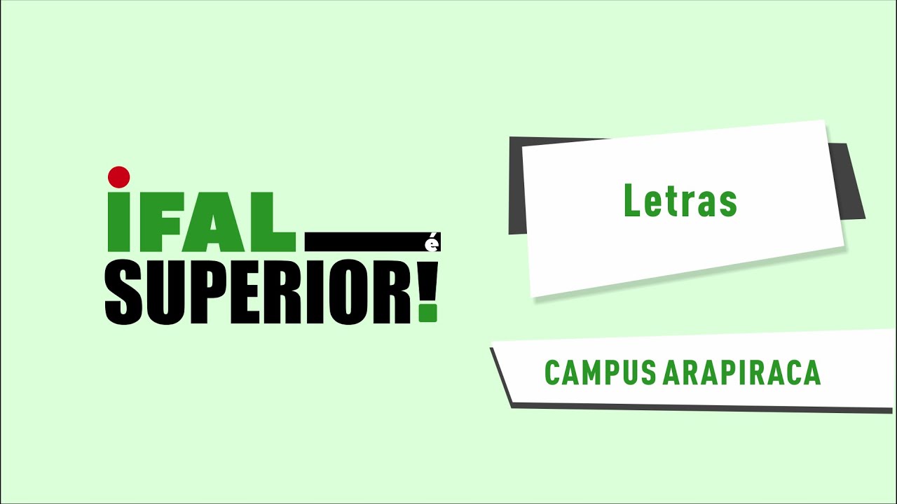 Ifal &eacute; Superior - Conhe&ccedil;a o curso superior de Letras-Portugu&ecirc;s, no Campus Arapiraca