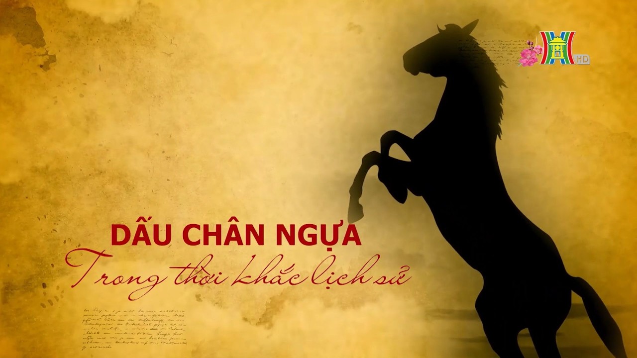 Dấu chân ngựa trong thời khắc lịch sử | Phóng sự tài liệu