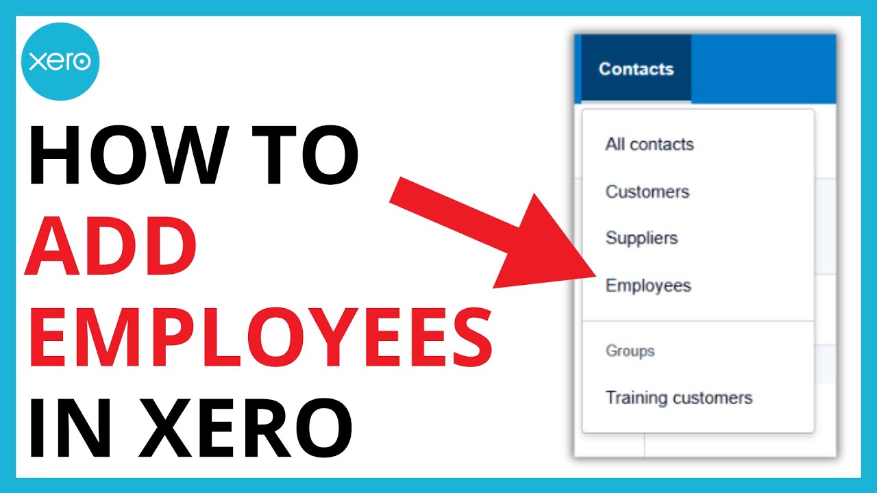 How to Add Employees in Xero [SIMPLE GUIDE]