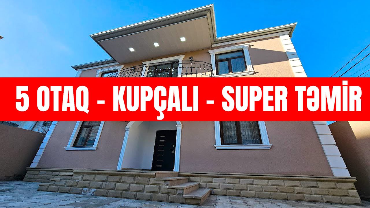 ZÖVQLÜ VƏ GÖZƏLLİYİ SEVƏN İNSANLARIN SEÇİMİ-5 OTAQ KUPÇALI EV