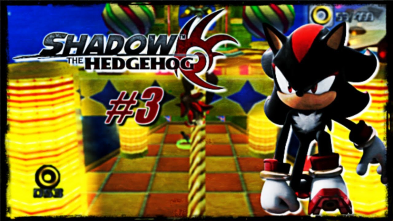 Shadow the Hedgehog [PS2] Playthrough #3 - Circus Park & Death Ruins [Pure Hero]