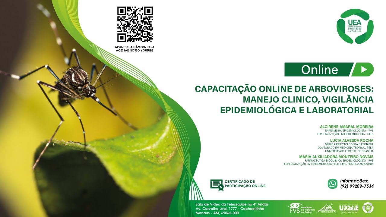 FVS - Capacitação Arboviroses: Manejo Clínico, Vigilância Epidemiológica e Laboratorial - Tarde