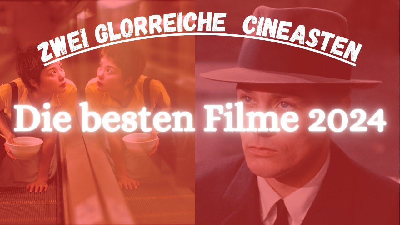 Die besten Filme 2024 - Zwei glorreiche Cineasten - Folge #27