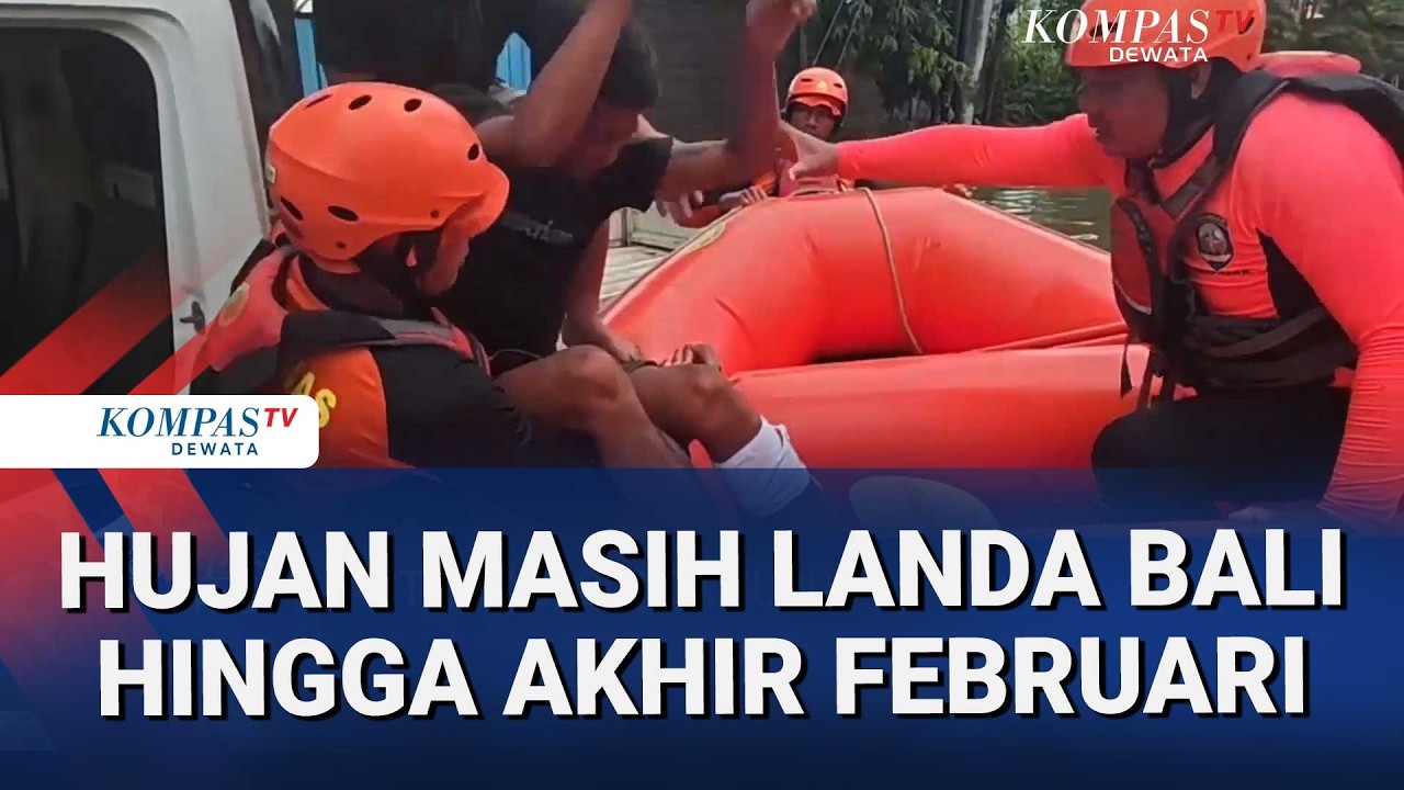Hujan Masih Landa Bali Hingga Akhir Februari
