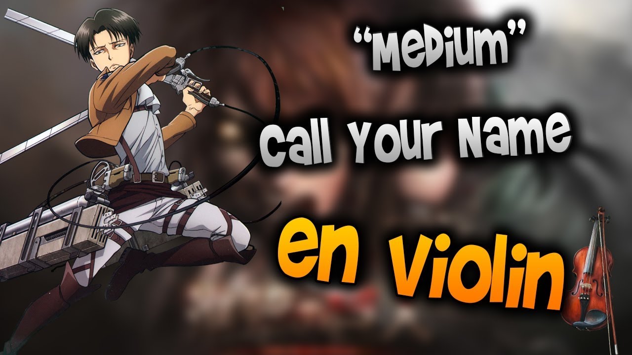 Attack on Titan - Call Your Name en Violín|tab,tutorial,partitura,como tocar|HD Tutorial