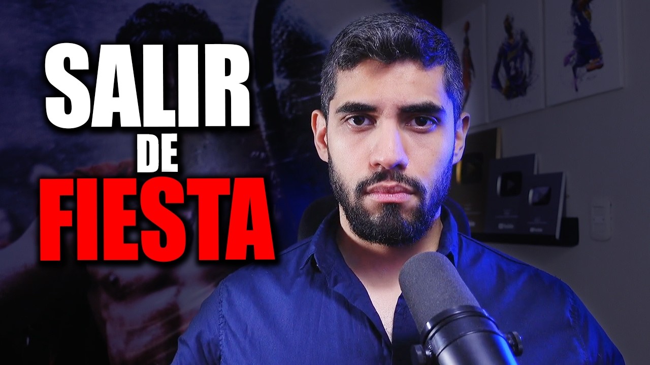 LA VERDAD SOBRE SALIR DE FIESTA...