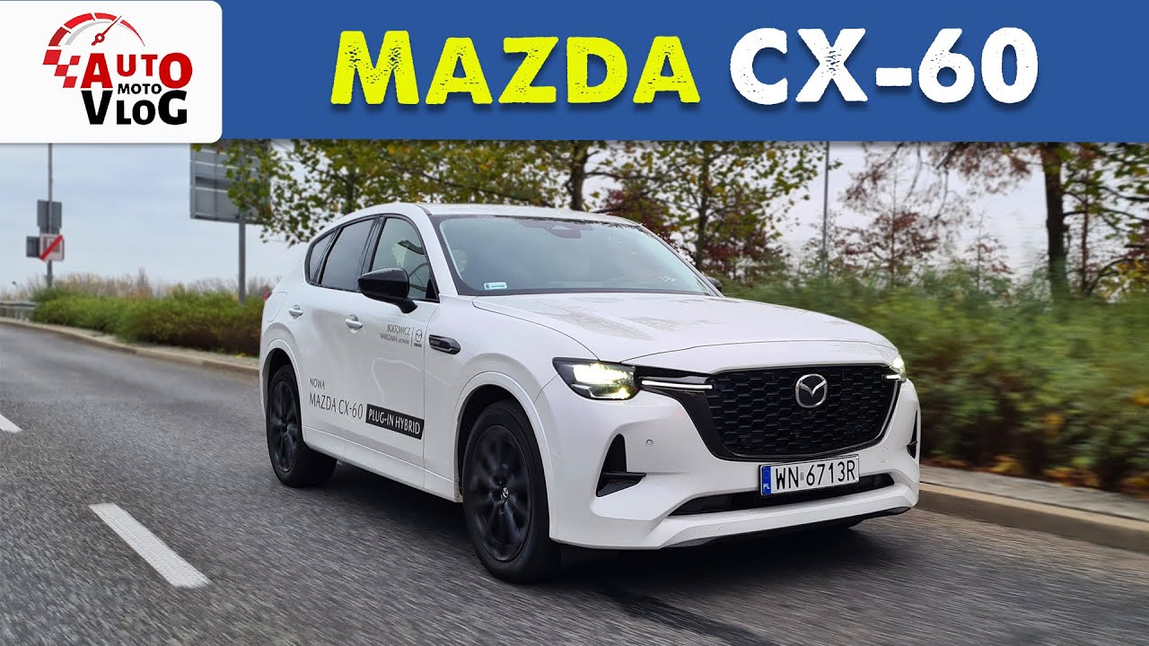 Mazda CX-60 Test 2022 PL | Bez Mazdy nie ma jazdy!