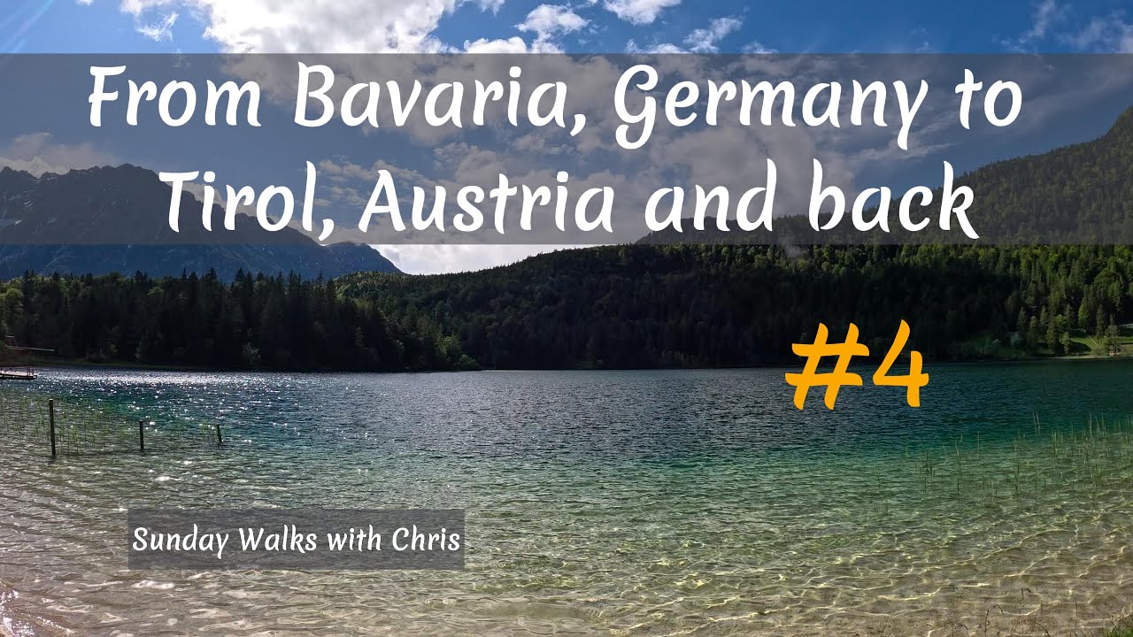 From Bavaria, Germany to Tirol, Austria and back -- 4 of 4