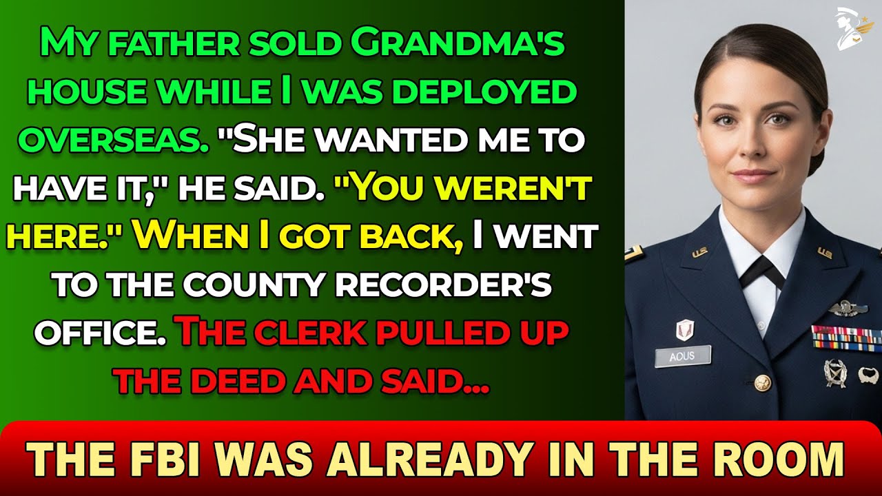 My Father Sold Grandma's House While I Was Deployed