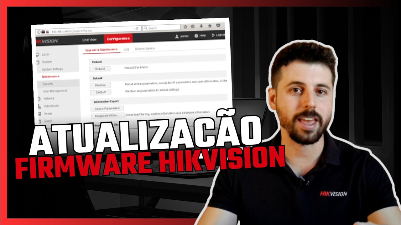 Como atualizar firmware Hikvision | Passo a passo 2024