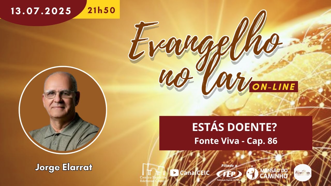Est&aacute;s doente? - Fonte Viva - Cap. 86 - Jorge Elarrat - ENL 13/07/2025