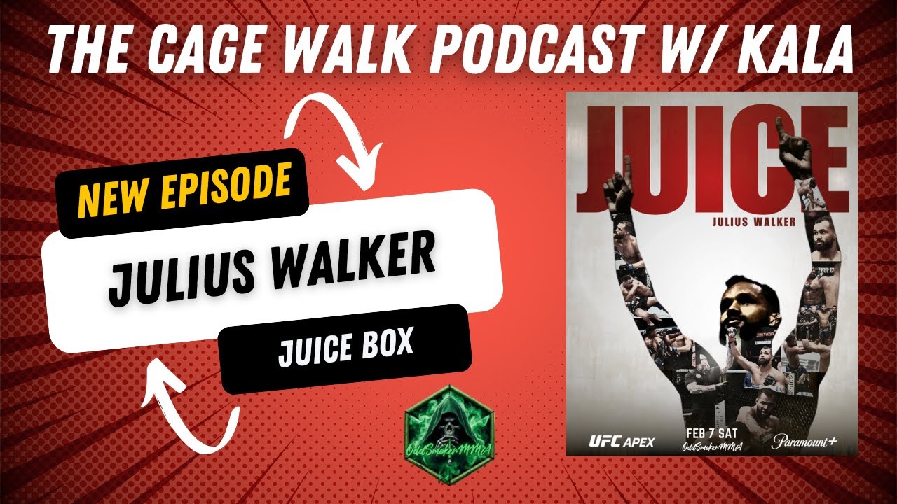 Julius Walker Interview - The Cage Walk Podcast w/ Kala (Presented by OddSmokerMMA)