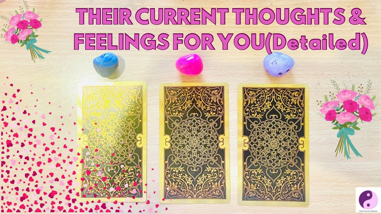 **PICK A CARD**”Their CURRENT THOUGHTS & FEELINGS for you(DETAILED)”💓👩‍❤️‍👨❤️‍🔥