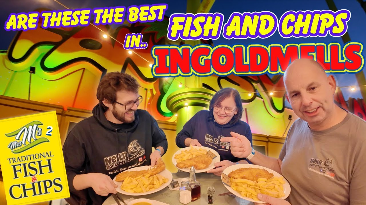 We Tried The BEST FISH And CHIPS In INGOLDMELLS SKEGNESS