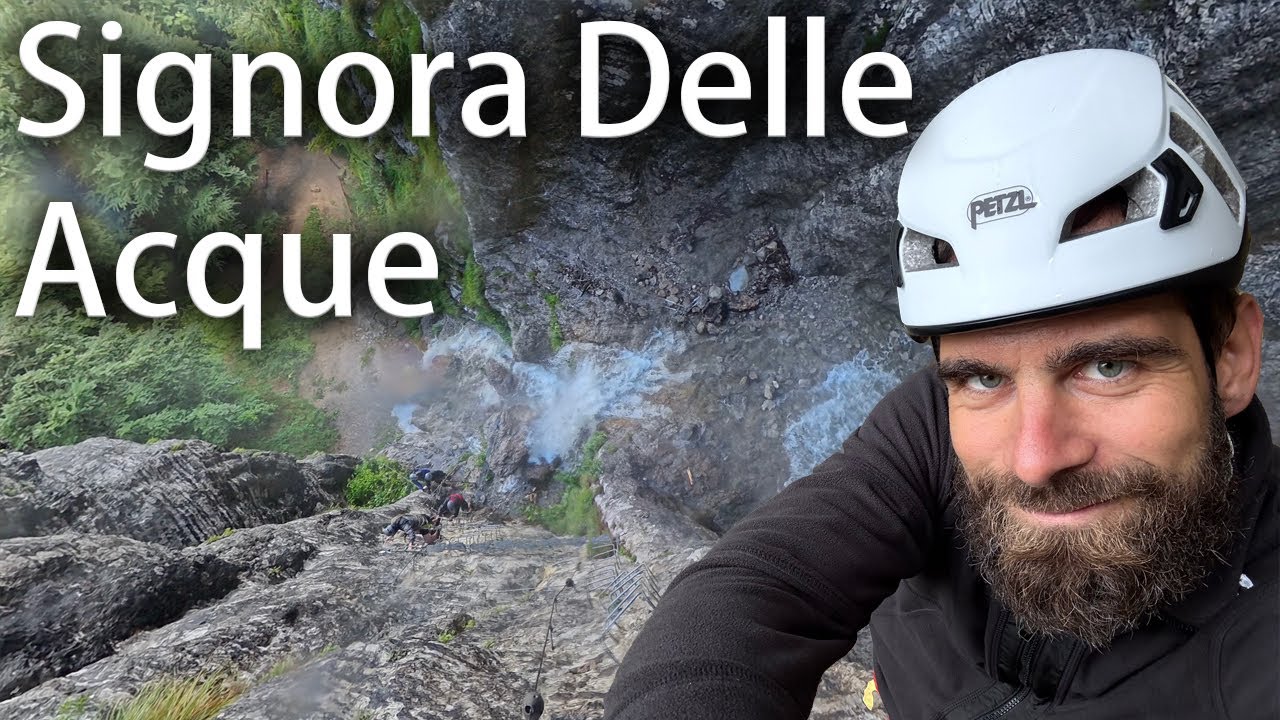 Via Ferrata Signora Delle Acque - Full ascent 2025