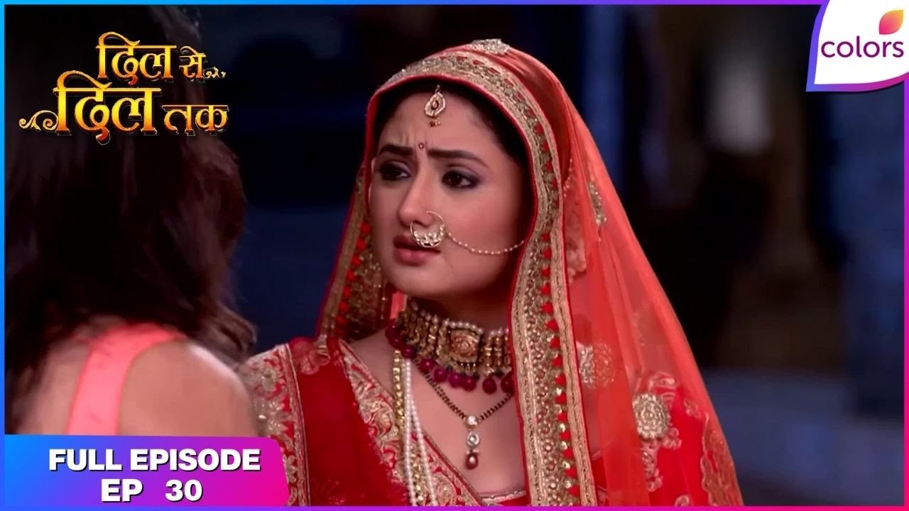 Dil se dil tak | Full Episode Ep. 30 | Parth and Teni get intimate | Colors TV