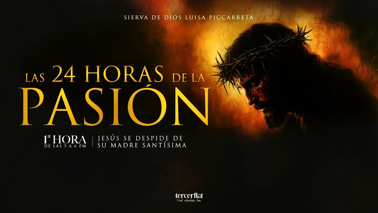 1ª HORA | JESÚS SE DESPIDE DE SU MADRE SANTÍSIMA