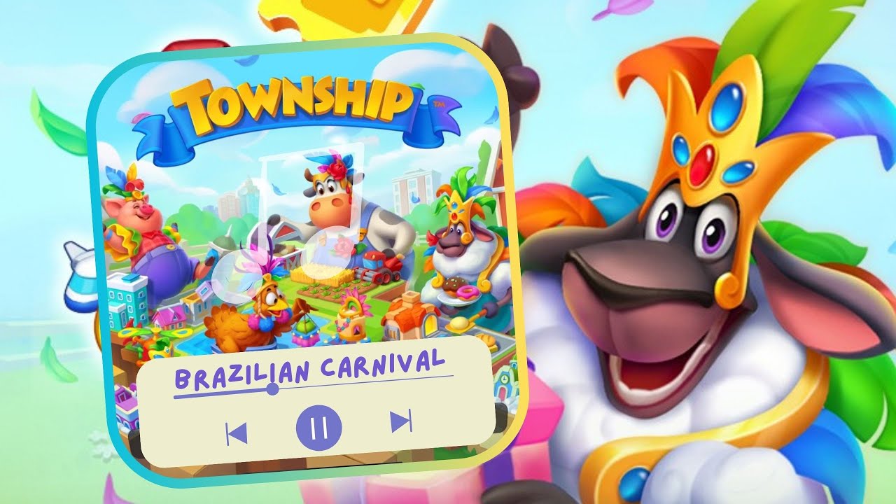 Township BRAZILIAN CARNIVAL 🎵 BGM Music