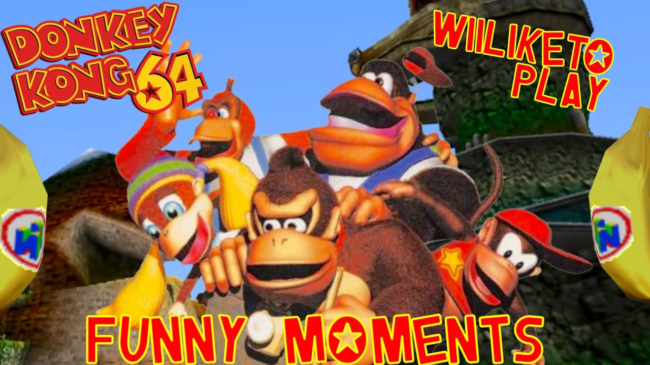 WiiLikeToPlay - Donkey Kong 64 Funny Moments