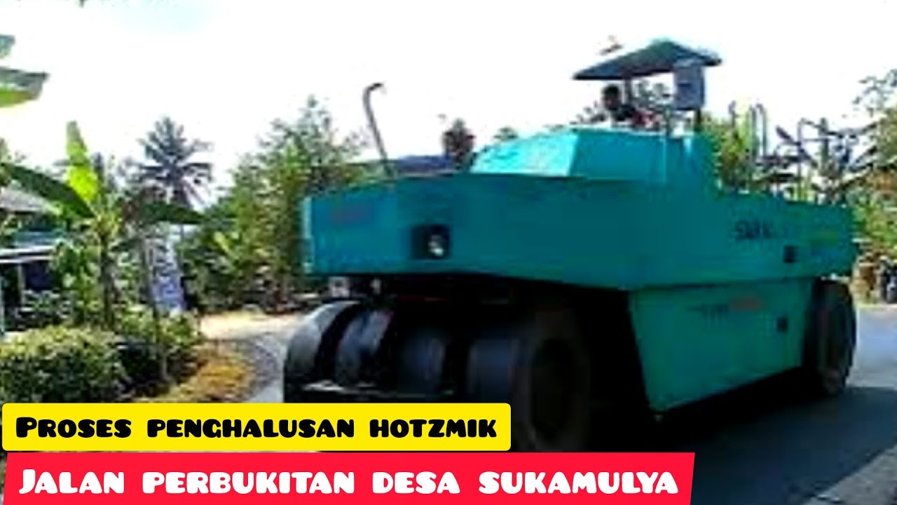 PROSES AHKIR HOTZMIK JALAN DESA SUKAMULYA,@arba channel.