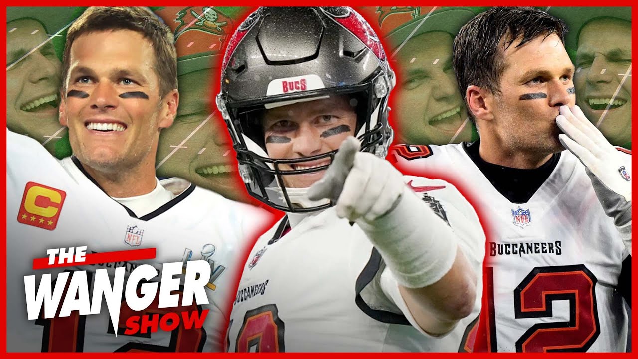 TOM BRADY IS BACK | The Wanger Show 263