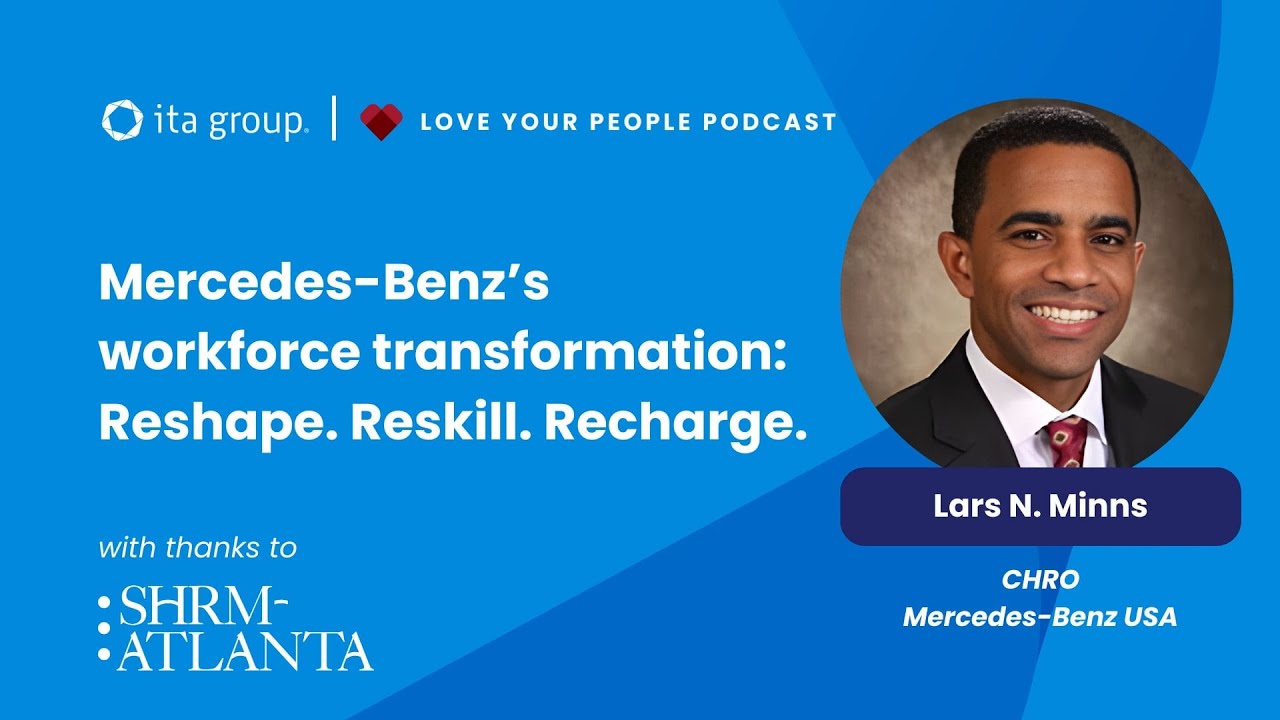 Love your people podcast: Mercedes-Benz's workforce transformation