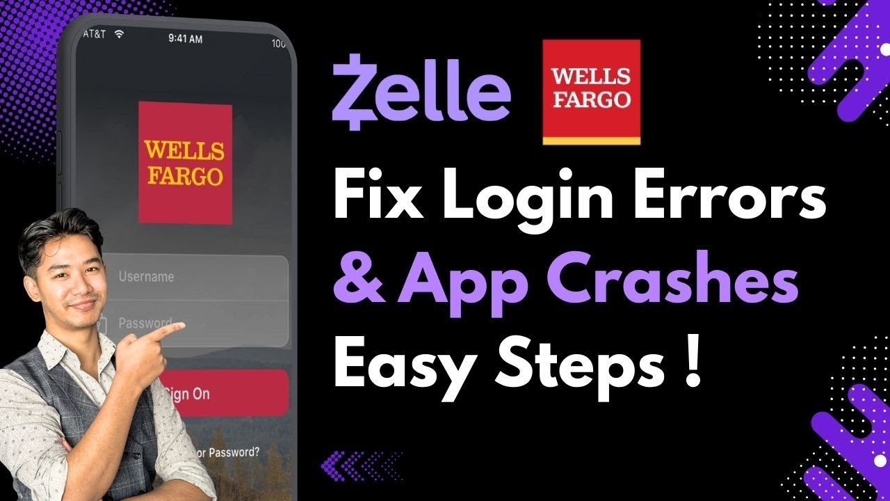 Zelle and Wells Fargo: Fix Login Errors & App Crashes !