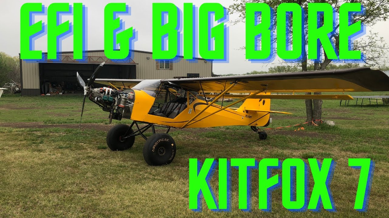 EFI and Big Bore in a KitFox 7