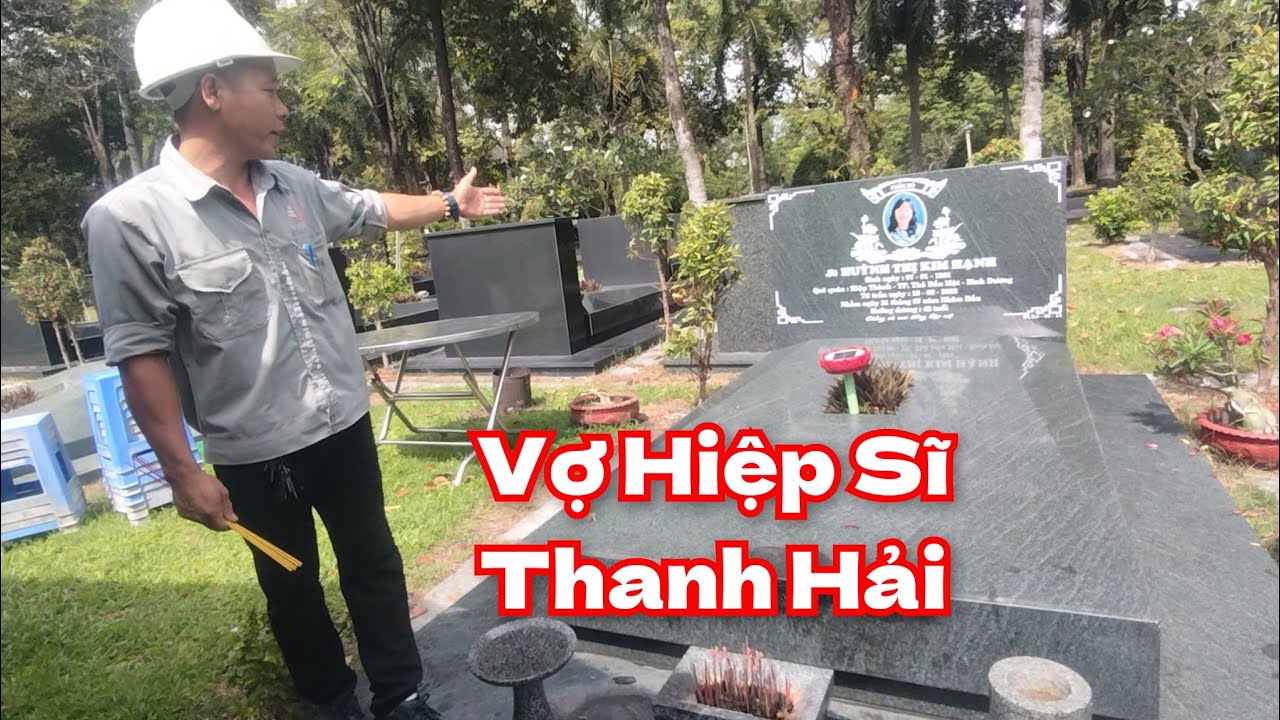 Mộ Vợ Hiệp Sĩ Thanh Hải An Nghỉ Tại Nghĩa Trang Hoa Viên Bình Dương @chutieu66
