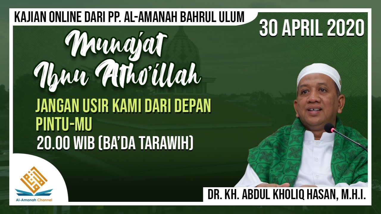 #23l Jangan Usir Kami Dari Depan PintuMu | Keutamaan membaca Al-Quran -DrKH Abdul Kholiq Hasan M.H.I